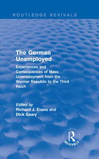 Immagine di copertina: The German Unemployed (Routledge Revivals) 1st edition 9781138844087