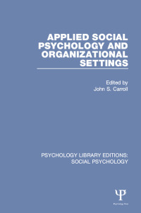 Cover image: Applied Social Psychology and Organizational Settings 1st edition 9781138844995