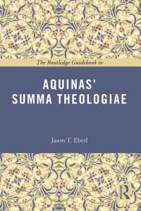 Cover image: The Routledge Guidebook to Aquinas' Summa Theologiae 1st edition 9781138777194