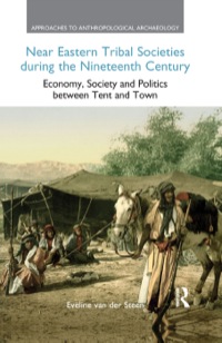 Cover image: Near Eastern Tribal Societies During the Nineteenth Century 1st edition 9781908049834
