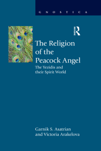 Cover image: The Religion of the Peacock Angel 1st edition 9781844657612