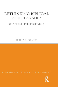 Cover image: Rethinking Biblical Scholarship 1st edition 9781844657278