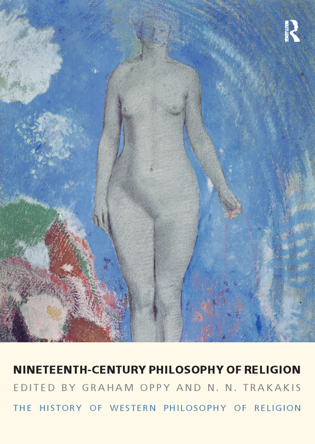 Nineteenth-Century Philosophy of Religion The History of Western Philosophy of Religion, Volume 4 1st Edition