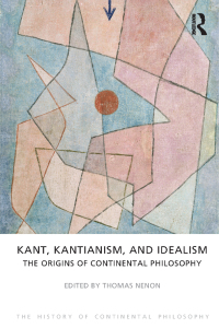 Imagen de portada: Kant, Kantianism, and Idealism 1st edition 9781844652112
