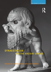 Imagen de portada: Synaesthesia and the Ancient Senses 1st edition 9781844655625