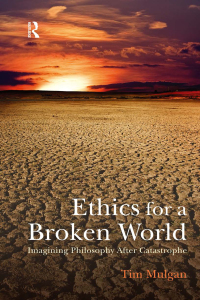 صورة الغلاف: Ethics for a Broken World 1st edition 9781844654888