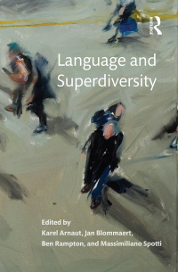 Cover image: Language and Superdiversity 1st edition 9781138844582