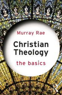 Immagine di copertina: Christian Theology: The Basics 1st edition 9780415814959