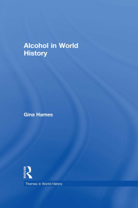 Omslagafbeelding: Alcohol in World History 1st edition 9780415311519