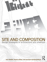 Cover image: Site and Composition 1st edition 9780415498258