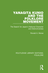 Titelbild: Yanagita Kunio and the Folklore Movement (RLE Folklore) 1st edition 9781138844278