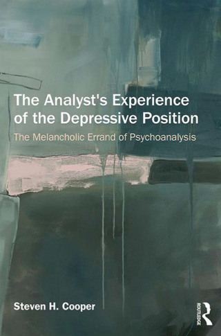 Cover image: The Analyst's Experience of the Depressive Position 1st edition 9781138844131