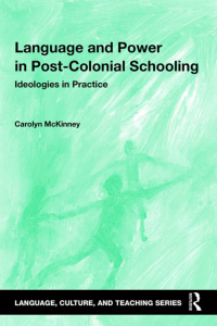 Imagen de portada: Language and Power in Post-Colonial Schooling 1st edition 9781138844070