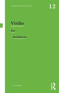 صورة الغلاف: Virilio for Architects 1st edition 9780415819022