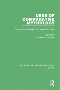 صورة الغلاف: Uses of Comparative Mythology (RLE Myth) 1st edition 9781138843240