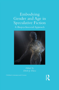 Cover image: Embodying Gender and Age in Speculative Fiction 1st edition 9780367872021