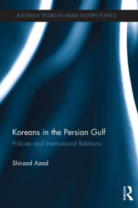 صورة الغلاف: Koreans in the Persian Gulf 1st edition 9781138842472