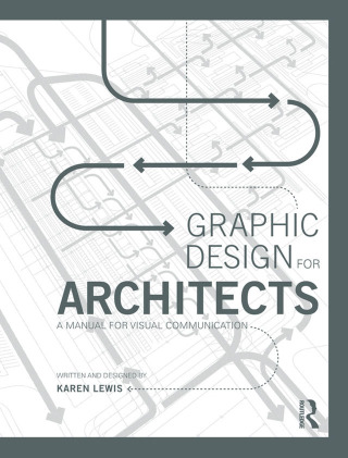 صورة الغلاف: Graphic Design for Architects 1st edition 9780415522618