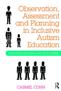 Cover image: Observation, Assessment and Planning in Inclusive Autism Education 1st edition 9781138842069