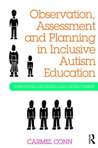 Immagine di copertina: Observation, Assessment and Planning in Inclusive Autism Education 1st edition 9781138842069