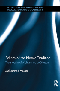 Immagine di copertina: Politics of the Islamic Tradition 1st edition 9781138841215