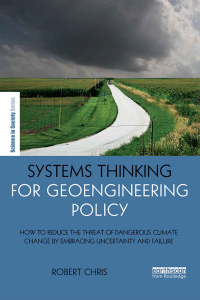 Cover image: Systems Thinking for Geoengineering Policy 1st edition 9781138841178