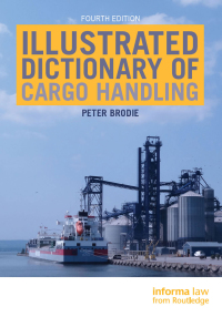 Omslagafbeelding: Illustrated Dictionary of Cargo Handling 4th edition 9781138841147