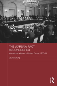 表紙画像: The Warsaw Pact Reconsidered 1st edition 9781138102132