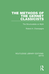 Imagen de portada: The Methods of the Gernet Classicists (RLE Myth) 1st edition 9781138840621