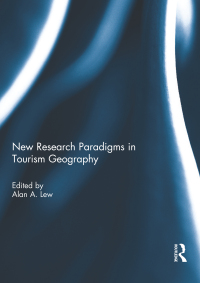Cover image: New Research Paradigms in Tourism Geography 1st edition 9781138840508
