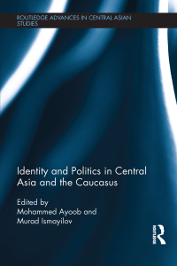Imagen de portada: Identity and Politics in Central Asia and the Caucasus 1st edition 9781138840218