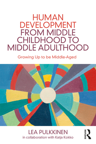 Cover image: Human Development from Middle Childhood to Middle Adulthood 1st edition 9781138840157