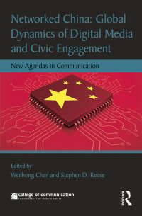 Omslagafbeelding: Networked China: Global Dynamics of Digital Media and Civic Engagement 1st edition 9781138840027