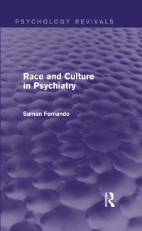 Imagen de portada: Race and Culture in Psychiatry (Psychology Revivals) 1st edition 9781138839625