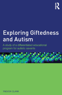 Cover image: Exploring Giftedness and Autism 1st edition 9781138839533