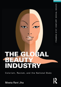Omslagafbeelding: The Global Beauty Industry 1st edition 9781138839434