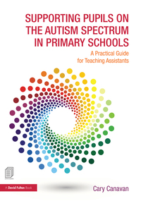 Imagen de portada: Supporting Pupils on the Autism Spectrum in Primary Schools 1st edition 9781138838888