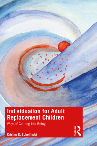 Immagine di copertina: Individuation for Adult Replacement Children 1st edition 9781138824874