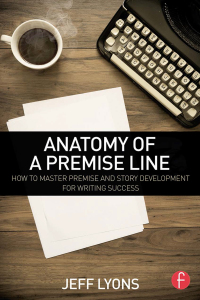 صورة الغلاف: Anatomy of a Premise Line 1st edition 9781138838857