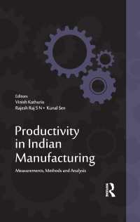 Imagen de portada: Productivity in Indian Manufacturing 1st edition 9781138349360