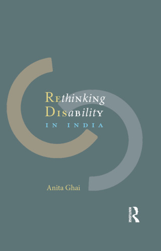 صورة الغلاف: Rethinking Disability in India 1st edition 9781138020290