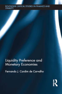 صورة الغلاف: Liquidity Preference and Monetary Economies 1st edition 9780367599119