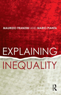 Cover image: Explaining Inequality 1st edition 9780415703482