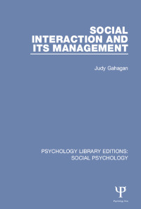 Cover image: Social Interaction and its Management 1st edition 9781138837867