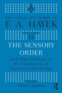 表紙画像: The Sensory Order and Other Writings on the Foundations of Theoretical Psychology 1st edition 9780415035330