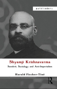 Cover image: Shyamji Krishnavarma 1st edition 9781138432239
