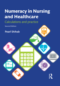 Cover image: Numeracy in Nursing and Healthcare 2nd edition 9780415740432