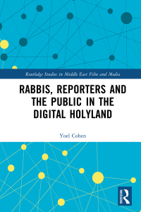 صورة الغلاف: Rabbis, Reporters and the Public in the Digital Holyland 1st edition 9781138833845