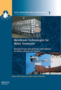 Cover image: Membrane Technologies for Water Treatment 1st edition 9781138027206