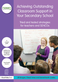 表紙画像: Achieving Outstanding Classroom Support in Your Secondary School 1st edition 9781138833722